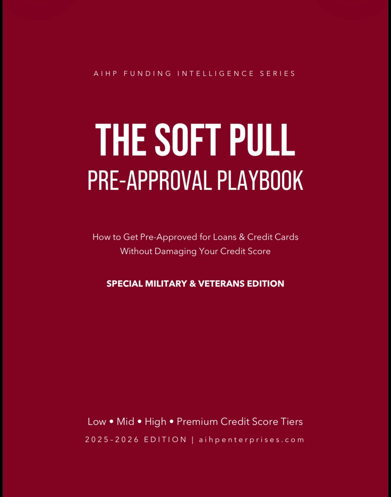 The Soft Pull Pre-Approval Playbook